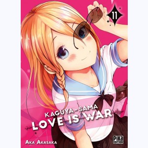 Kaguya-Sama : Love is war : Tome 11