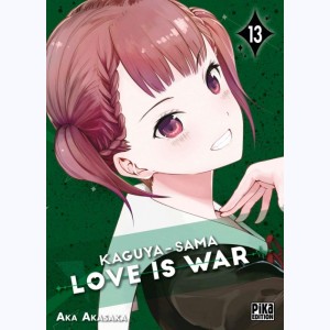 Kaguya-Sama : Love is war : Tome 13