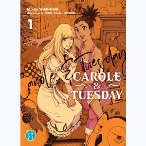 Carole & Tuesday : Tome 1
