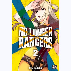 No Longer Rangers : Tome 2