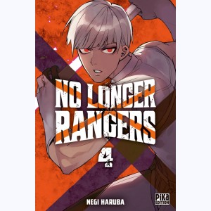 No Longer Rangers : Tome 4
