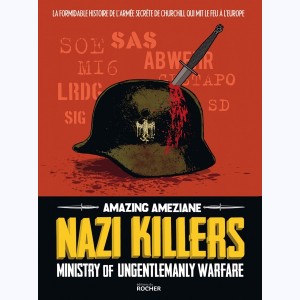 Nazi Killers, Ministry of ungentlemanly warfare