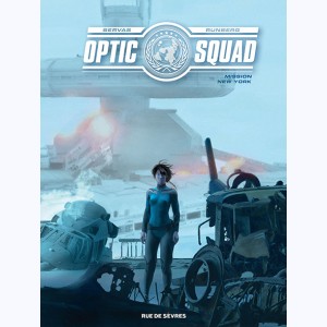 Optic Squad : Tome 3, Mission New York