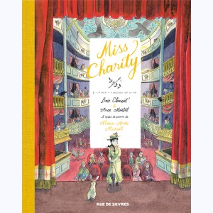 Miss Charity : Tome 2, Le petit théâtre de la vie