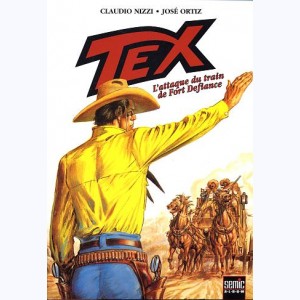 Tex (Semic) : Tome 4, L'attaque du train de Fort Defiance