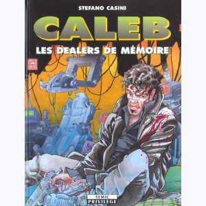 Caleb, Les dealers de mémoire