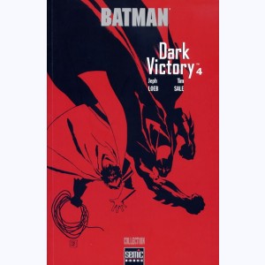 Batman - Dark Victory : Tome 4