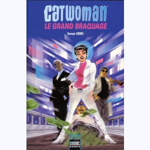 Catwoman, Le grand braquage
