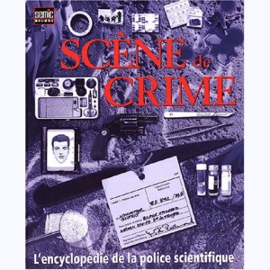 Scène de crime (Art), L'encyclopédie de la police scientifique