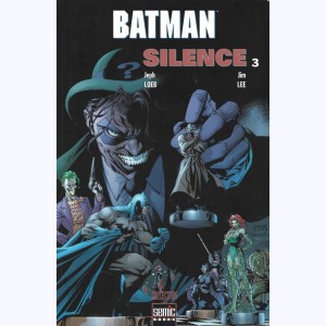 Batman - Silence : Tome 3