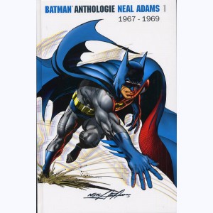 Batman Anthologie, Neal Adams : 1967-1969