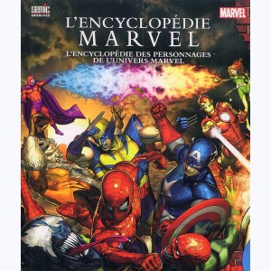 Marvel, L'Encyclopédie des Personnages de l'Univers Marvel
