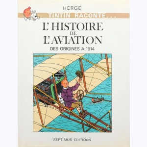 Chromos Voir et Savoir (Tintin raconte), L'Histoire de l'aviation - Des origines à 1914