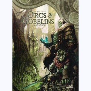 Orcs & Gobelins : Tome 10, Dunnrak