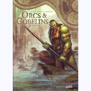 Orcs & Gobelins : Tome 16, Morogg
