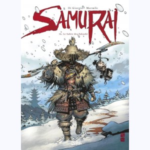 Samurai : Tome 16, Le sabre des Takashi