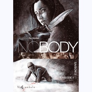 No Body : Tome 3 Saison 2