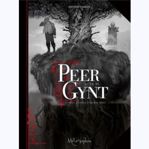 Peer Gynt : Tome 2