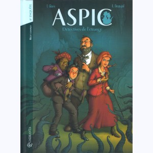 Aspic, détectives de l'étrange : Tome 4 (7 & 8), Intégrale