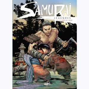 Samurai Légendes : Tome 9, Le goût de l'acier