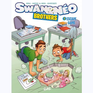 Swan & Néo - Brothers : Tome 2, Escape game