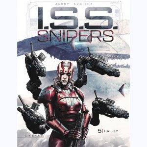 I.S.S. Snipers : Tome 5, Ivy Halley