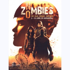 No Zombies : Tome 2, Le livre de Cassandre