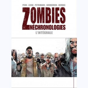 Zombies néchronologies, L'intégrale
