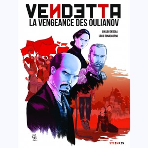 Vendetta, La vengeance des Oulianov