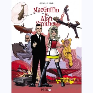 MacGuffin & Alan Smithee : Tome 1, Mission Expo 67