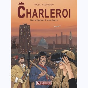 Charleroi, Des origines à nos jours