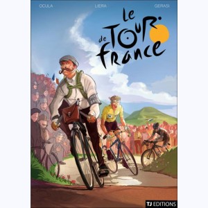 Le tour de France (Liera) : Tome 1, Les petites histoires de la Grande Boucle