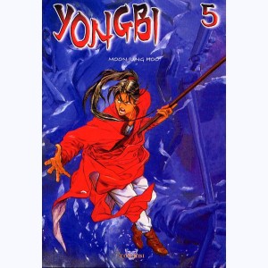 Yongbi : Tome 5