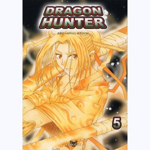 Dragon Hunter : Tome 5
