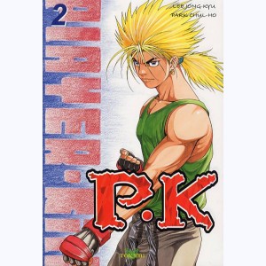Player Kill - P.K : Tome 2