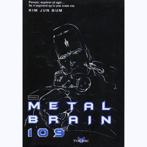 Metal Brain 109 : Tome 2
