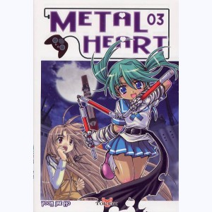 Metal Heart : Tome 3