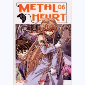 Metal Heart : Tome 6