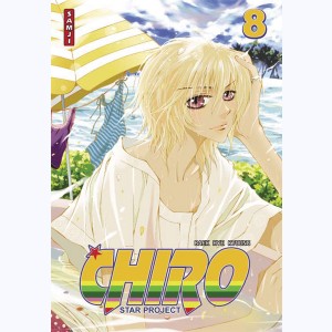 Chiro, star project : Tome 8