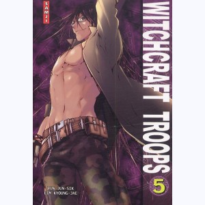 Witchcraft Troops : Tome 5