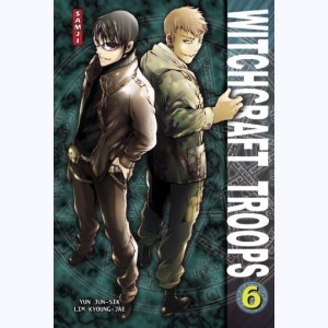 Witchcraft Troops : Tome 6
