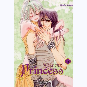 Kiss Me Princess : Tome 1