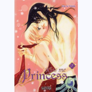 Kiss Me Princess : Tome 3