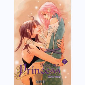 Kiss Me Princess : Tome 5