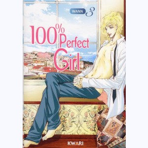 100% Perfect Girl : Tome 3