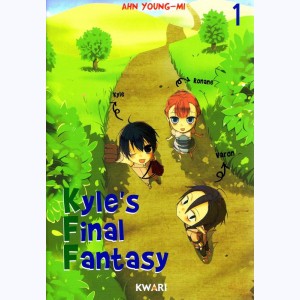 Kyle's Final Fantasy : Tome 1