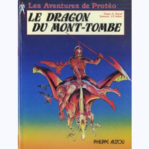 Protéo : Tome 2, Le dragon du Mont-Tombe
