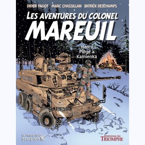 Les aventures du colonel Mareuil : Tome 2, Piège à Kamienka