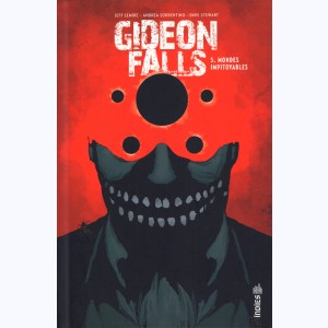 Gideon Falls : Tome 5, Mondes impitoyables