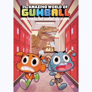 The amazing world of Gumball : Tome 7, Une famille pas comme les autres